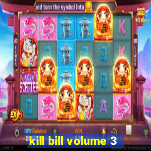 kill bill volume 3